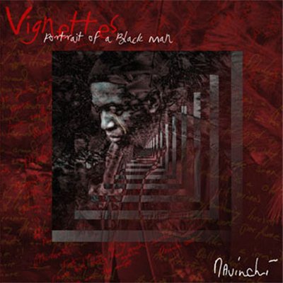Vignettes - Portrait of a Black Man.  By Davinchi - CD Album Cover Artwork - Nick's Favorite Promotional Artwork